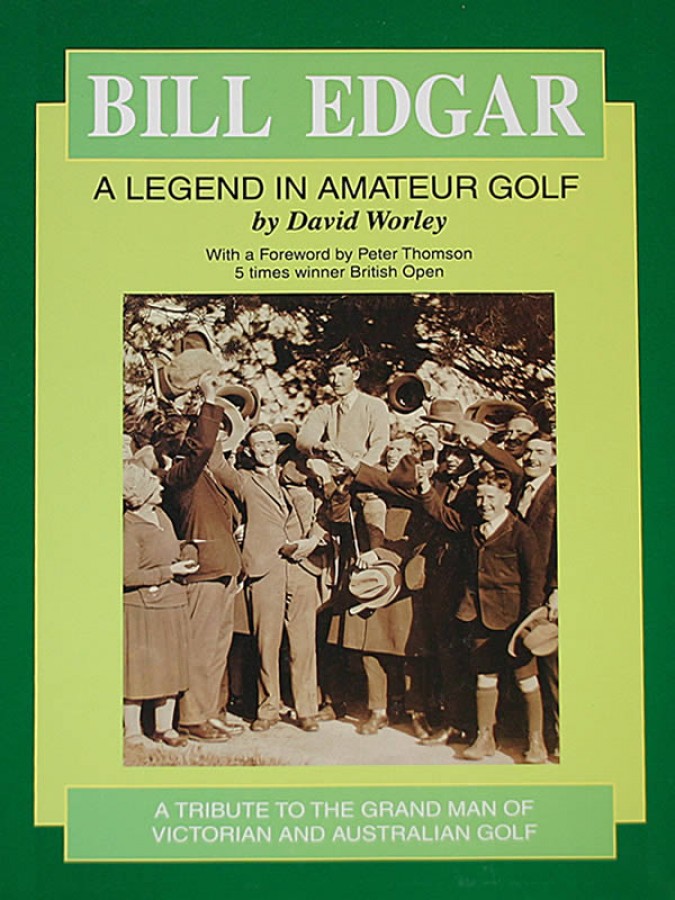 Bill Edgar - A Legend in Amateur Golf